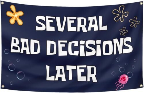 Several Bad Decisions Later Flag 3x5 Ft Cool Funny Tapestry for College Dorm Room Guys Man Cave Frat Bedroom - Image 2
